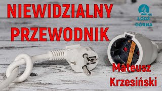 Rozważanie Słowa Bożego quotNIEWIDZIALNY PRZEWODNIKquot Mateusz Krzesiński 91124 godz1100 [upl. by Stoller]