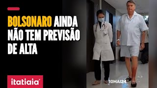 AINDA SEM PREVISÃO DE ALTA JAIR BOLSONARO CAMINHA POR HOSPITAL EM SÃO PAULO [upl. by Corney]