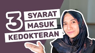 3 Syarat Masuk Kedokteran yang Perlu Kamu Tau  Vania Utami [upl. by Ahsimaj610]