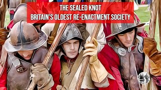 Britains oldest reenactment Society  The Sealed Knot [upl. by Nonnelg]