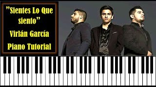 Sientes Lo Que Siento  Virlan Garcia  Tutorial para Piano  Letras y Acordes PDF [upl. by Ludovick]