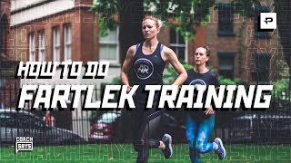 HOW TO DO FARTLEK TRAINING AND HOW IT CAN BENEFIT YOUR RUNNING [upl. by Moorefield905]