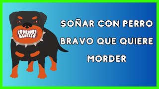 ⩥ Significado de soñar con perros bravos que te quieren MORDER [upl. by Eelame]