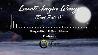 Lewat Angin Wengi  Dwi Putra Official Music Video [upl. by Dalila673]