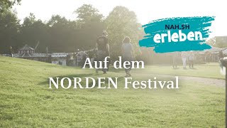 Auf dem NORDEN Festival – NAHSH erleben [upl. by Annawt]