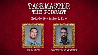 Taskmaster The Podcast  Discussing The Series 1 Finale  Feat Romesh Ranganathan [upl. by Bowe]