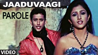 Jaaduvaagi Video Song II Parole II Pradeep Suraj Likhith Shetty Rani Supritha [upl. by Jeramie]