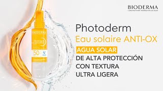 NUEVO PHOTODERM AGUA SOLAR ANTIOX ☀️  BIODERMA [upl. by Nyrem]