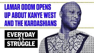 Lamar Odom Opens Up About Kanye West and the Kardashians  Everyday Struggle [upl. by Euqinwahs]