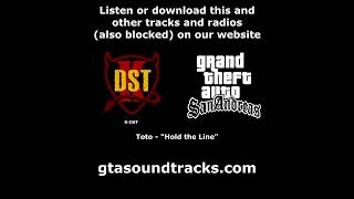 GTA San Andreas  KDST  Toto  quotHold the Linequot [upl. by Ashling]