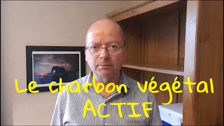 Les bienfaits multiples du charbon végétal actif [upl. by Devlin475]