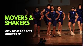 Movers amp Shakers  Dancing Mantras  City Of Stars Showcase 2024 [upl. by Edas478]