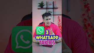 Top 3 WhatsApp Tricks shorts [upl. by Ettelohcin]