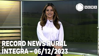 Record News Rural  06122023 [upl. by Ulric983]