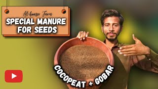 Special Cocopeat amp KMC GOBAR for seeds [upl. by Endor994]