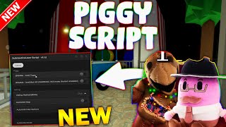 NEW Piggy Script PASTEBIN 2024 GODMODE ESP MONSTER AUTOFARM SPEED TELEPORT AUTO WIN [upl. by Jacobah]