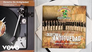 La Original Banda El Limón de Salvador Lizárraga  Derecho De Antigüedad Audio [upl. by Yetak631]