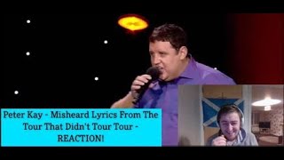 Peter Kay Misheard Lyrics  REACTION  1ST Time Watching [upl. by Alusru]