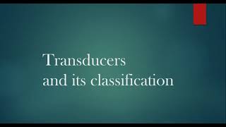 Types of Transducers and its application [upl. by Ak]