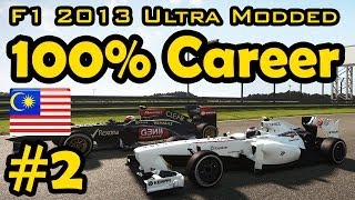 F1 2013 100 Race UltraMod Career  Malaysia Grand Prix [upl. by Charlotta]