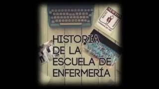 Historia de la escuela de enfermería [upl. by Nacim]