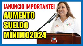 AUMENTO DEL SUELDO MÍNIMO 2024 Gobierno anuncia el aumento de la remuneración mínima vital [upl. by Runkel]