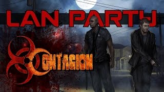 Contagion  First Contact  LAN Party [upl. by Enneirdna]