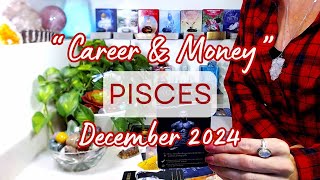 PISCES quotCAREERquot December 2024 A New Contract  Reactivating Your Soul Purpose amp Receiving Gifts [upl. by Barden]