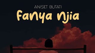 Aniset Butati Fanya njia  video Lyrics [upl. by Atsiuqal607]