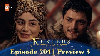 Kurulus Osman Urdu  Season 5 Episode 204 Preview 3 [upl. by Jaqitsch910]