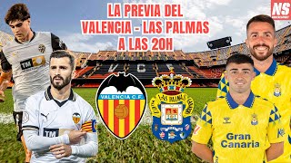 VALENCIA VS LAS PALMAS  JORNADA 10 LALIGA EA SPORTS  LA PREVIA DE NOSTRESPORT [upl. by Manvil627]