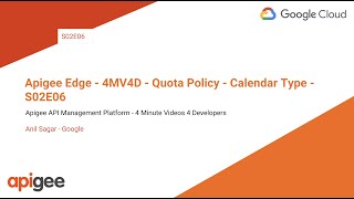 Apigee Edge  4MV4D  Quota Policy  Calendar Type  S02E06 [upl. by Archle]