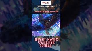 Newly Launch Night Hawk Watcher Series🥰🎉 trending nighthawks video zylaninternational cctv [upl. by Nosecyrb814]