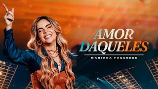 Mariana Fagundes  Amor Daqueles DVD Na Vibe Ao Vivo Em Goiânia [upl. by Guzel]