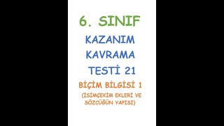 6 SINIF TÜRKÇE DERSİ KAZANIM KAVRAMA TESTİ BİÇİM BİLGİSİ KONUSU 21 TEST [upl. by Nuy196]