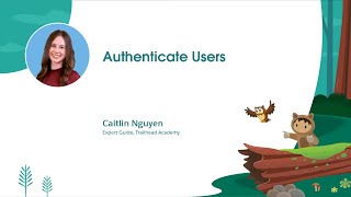 Authenticate Users  Salesforce Fundamentals [upl. by Diannne]