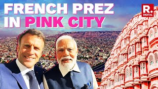 France President Emmanuel Macron In Jaipur  Republic Day Chief Guest  PM Modi [upl. by Sissy]