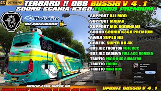 UPDATE BUSSID V41 SHARE MOD OBB BUSSID V41 SOUND SCANIA K360 PREMIUM GRAFIK ETS2 SUPER HD 4K [upl. by Jade101]