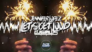 Jennifer Lopez  Lets Get Loud DJ Salis Bootleg [upl. by Farrand]