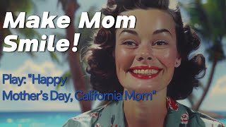 Shes a California Dream Mom Celebrate with This Infectious Pop Anthem [upl. by Ssecnirp]