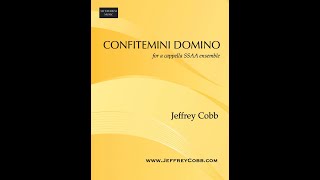 Confitemini Domino SSAA  Jeffrey Cobb [upl. by Alyt]