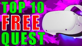 Top 10 FREE Oculus Quest 2 Games [upl. by Gleich]