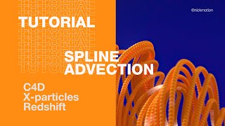 Xparticles Spline Advection tutorial [upl. by Idnib]