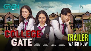 College Gate  Official Trailer  New Pakistani Drama  Green TV [upl. by Iel]