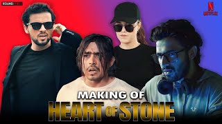 Making of HEART OF STONE  NetflixIndiaOfficial Round2hell  R2H [upl. by Rohn]