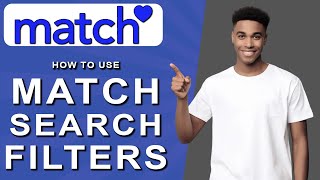 How to use match search filters 2024 [upl. by Polito303]