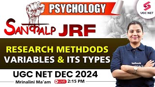 UGC NET Psychology Preparation 2024  Research Methods Variables amp its Types By Mrinalini Maam [upl. by Anires]