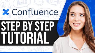 Confluence Tutorial 2024 How To Use Confluence StepByStep [upl. by Yedorb]