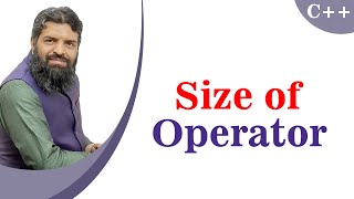 Lecture 21  SizeOf operator in c by rehan ahmad  sizeof operator  rehan academy [upl. by Sheppard]