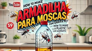 PAPA MOSCAS ARMADILHA CASEIRA  TUTORIAL COMPLETO [upl. by Ennybor]